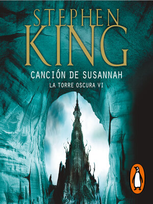 cover image of Canción de Susannah (La Torre Oscura 6)